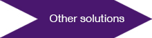 Other solutions